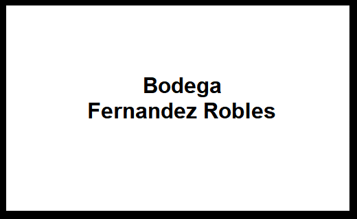 Bodega Fernandez Robles
